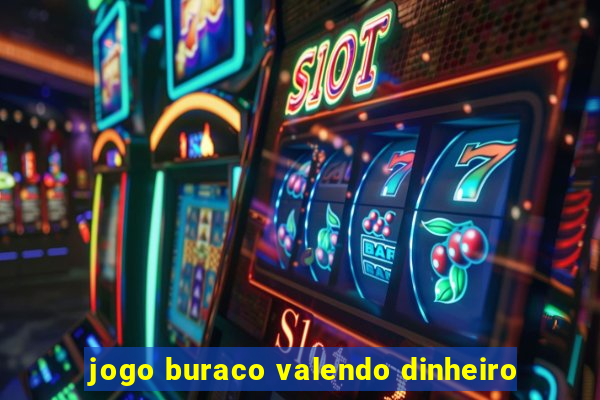 jogo buraco valendo dinheiro